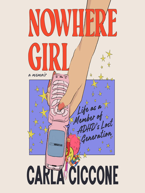 Title details for Nowhere Girl by Carla Ciccone - Wait list